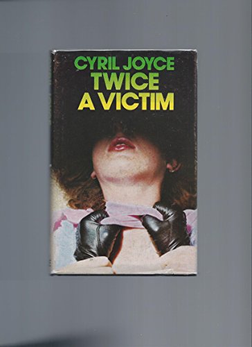 Stock image for Twice a Victim. for sale by The Old Station Pottery and Bookshop