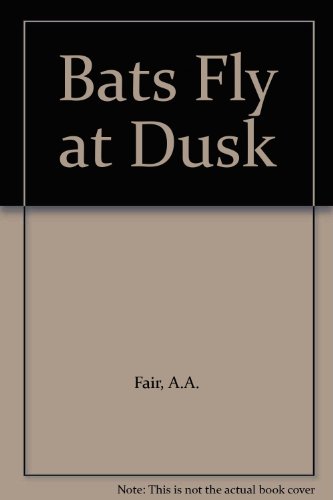 9780709162537: Bats Fly at Dusk