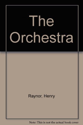 9780709163336: The Orchestra