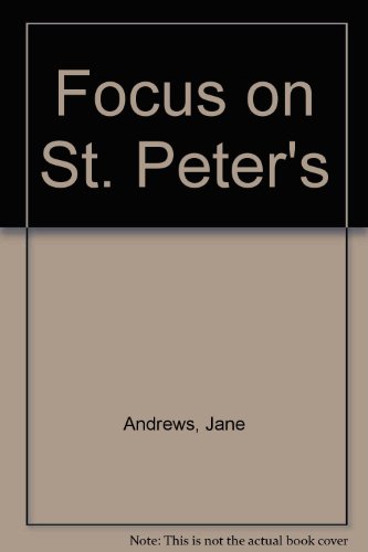 Focus on St. Peter's (9780709163435) by Jane Andrews