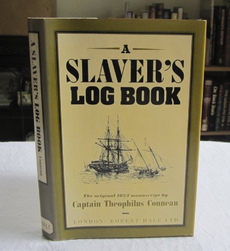 9780709164012: Slaver's Log Book