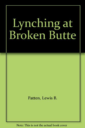 9780709165811: Lynching at Broken Butte