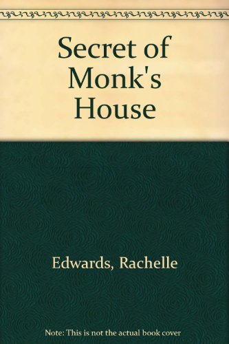 Secret of Monk's House (9780709166139) by Rachelle Edwards