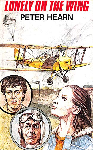 Stock image for Lonely On The Wing (UNCOMMON HARDBACK FIRST EDITION IN DUSTWRAPPER) for sale by Greystone Books