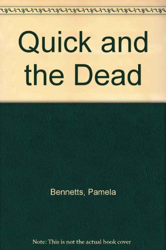 9780709168515: Quick and the Dead