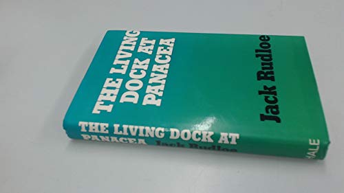 The living dock at Panacea (9780709169291) by Jack Rudloe