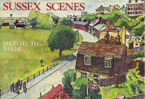 Sussex scenes (9780709169970) by Baker, Michael