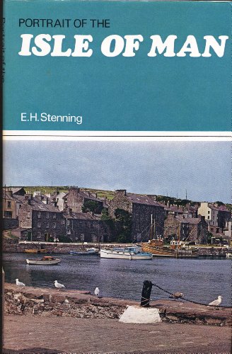 Portrait of the Isle of man (9780709170273) by Stenning, E. H