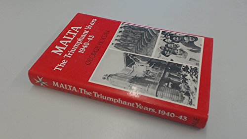 Stock image for Malta: The Triumphant Years, 1940-43 for sale by Kisselburg Military Books