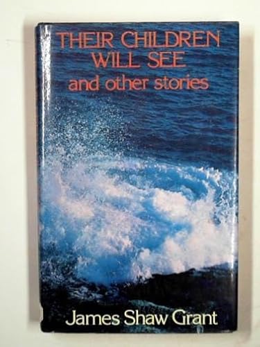 9780709173113: Their children will see: and other stories