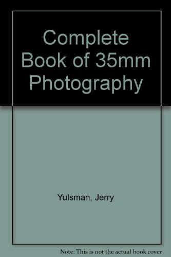 9780709173472: Complete Book of 35mm Photography