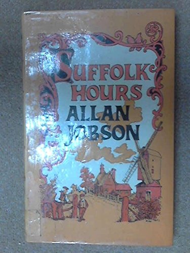 9780709176213: Suffolk Hours