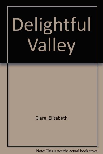 Beispielbild fr The Delightful Valley zum Verkauf von Castle Hill Books