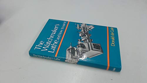 9780709181439: Watchmaker's Lathe and How to Use it