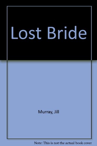 9780709182481: Lost Bride