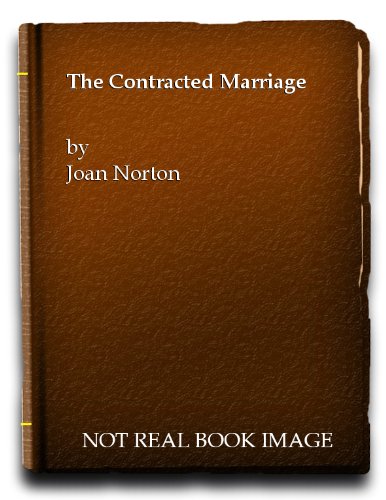 Contracted Marriage (9780709183419) by Joan Norton