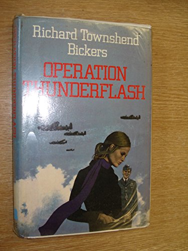 9780709183792: Operation Thunderflash