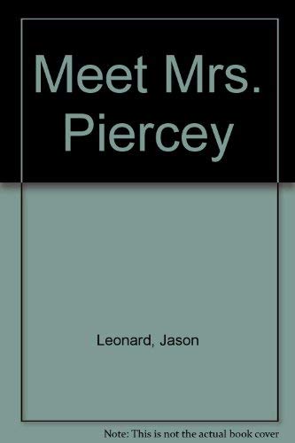 Beispielbild fr Meet Mrs. Piercey zum Verkauf von Chapter 1