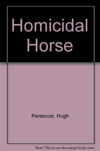 Homicidal Horse (9780709186052) by Woods, Sara; Haggard, William; Pentecost, Hugh.