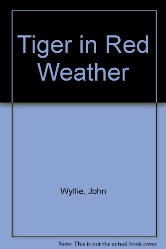 Stock image for Tiger in Red Weather for sale by John Stoodley