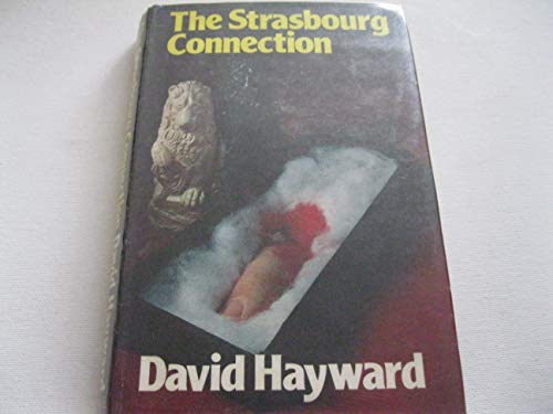 Strasbourg Connection (9780709192053) by David Hayward