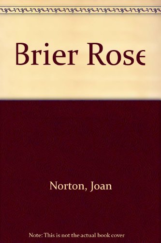 Brier Rose (9780709192596) by Joan Norton