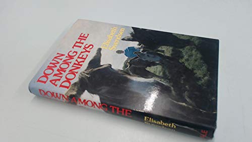 Down Among the Donkeys - Svendsen, Elisabeth D.