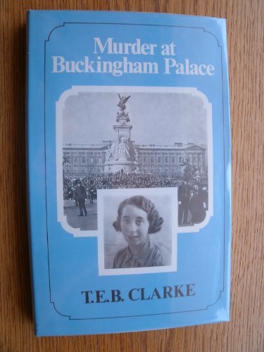 Beispielbild fr Murder at Buckingham Palace zum Verkauf von Granada Bookstore,            IOBA