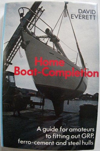 Home boat completion (9780709194804) by EVERETT, David