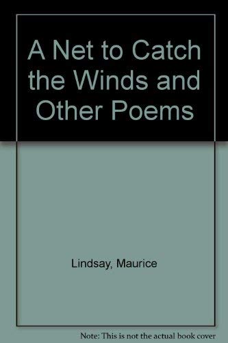 Stock image for A Net to Catch the Winds, and Other Poems for sale by PONCE A TIME BOOKS
