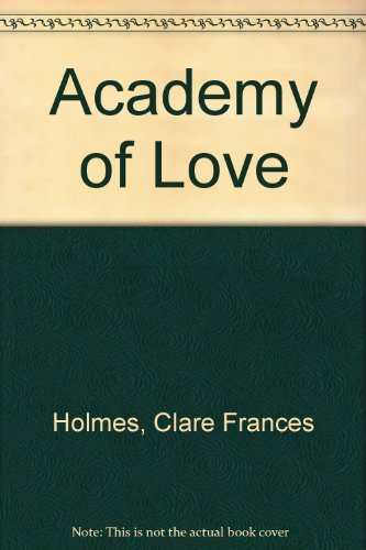 Stock image for Academy of Love for sale by RIVERLEE BOOKS