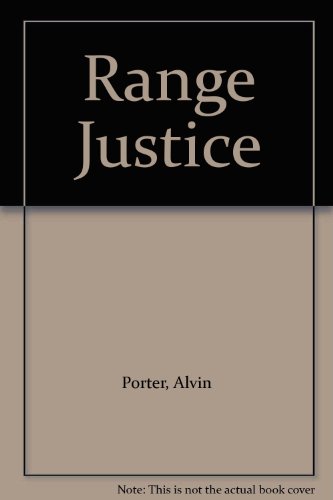 Stock image for RANGE JUSTICE for sale by BOOK COLLECTORS GALLERY