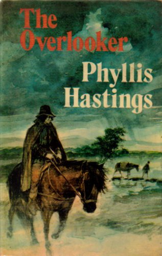 The Overlooker (9780709196846) by Phyllis Hastings