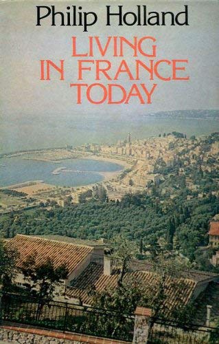 Stock image for Living in France Today for sale by AwesomeBooks