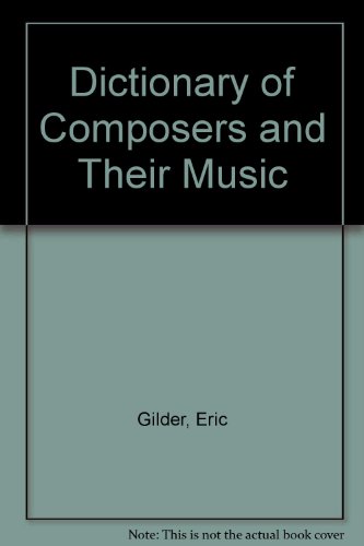 9780709202769: Dictionary of Composers and Their Music