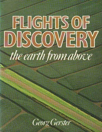 Stock image for Flights of Discovery: Earth from Above for sale by WorldofBooks