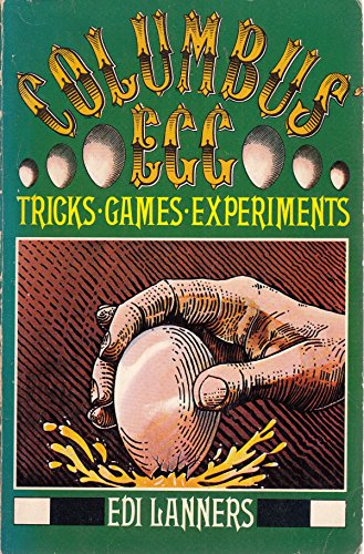 Beispielbild fr Columbus' Egg: Tricks, Games, Experiments zum Verkauf von WorldofBooks