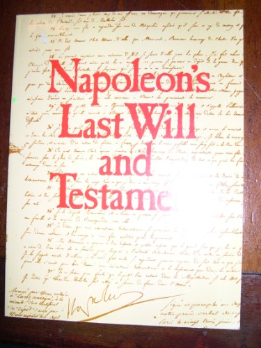 Napoleon's Last Will and Testament (9780709209935) by Napoleon; Babelon, Jean Pierre & Susanne D'Huart