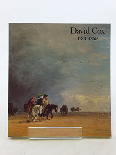 Stock image for David Cox 1783-1859 for sale by Geoff Blore`s Books