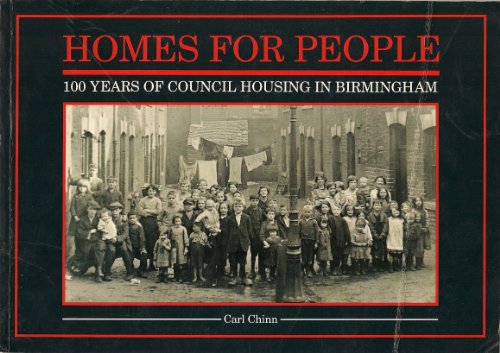Stock image for Homes for People: 100 Years of Council Housing in Birmingham for sale by WorldofBooks