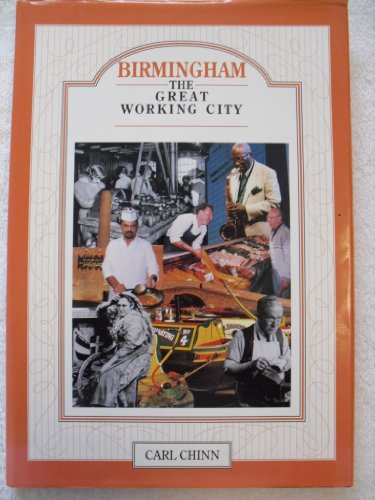 Beispielbild fr Birmingham: The Great Working City zum Verkauf von WorldofBooks