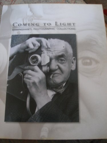 Stock image for Coming to Light Birminghams Photographic Collections for sale by Reuseabook