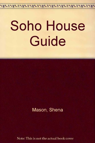 Stock image for Soho House Guide for sale by Reuseabook