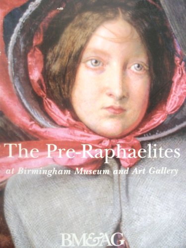 Beispielbild fr The Pre-Raphaelites at Birmingham Museum and Art Gallery zum Verkauf von Reuseabook