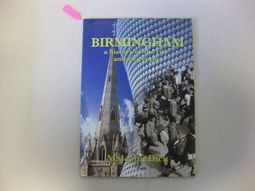 Beispielbild fr Birmingham: A History of the City and Its People zum Verkauf von WorldofBooks