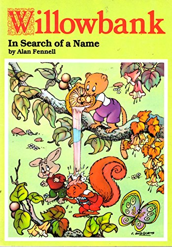 Imagen de archivo de Willowbank - In Search of a Name a la venta por WorldofBooks
