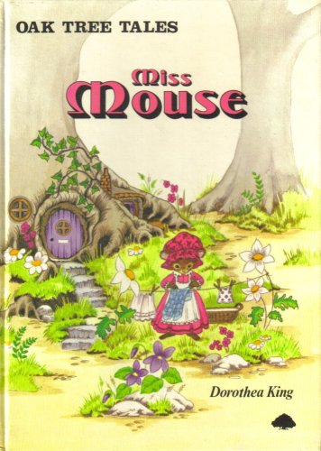 Stock image for Oak Tree Tales - Miss Mouse for sale by WorldofBooks