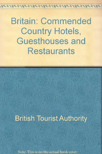 9780709521518: Commended Country Hotels, Guesthouses and Restaurants (Britain)