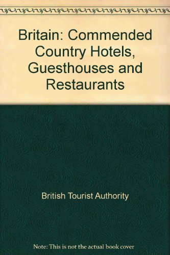 Beispielbild fr Commended Country Hotels, Guesthouses and Restaurants (Britain) zum Verkauf von medimops