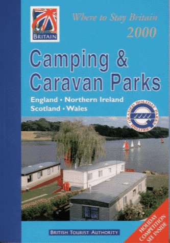 Britain: Camping & Caravan Parks: Camping and Caravan Parks (Where to Stay) - Jarrold Publishing